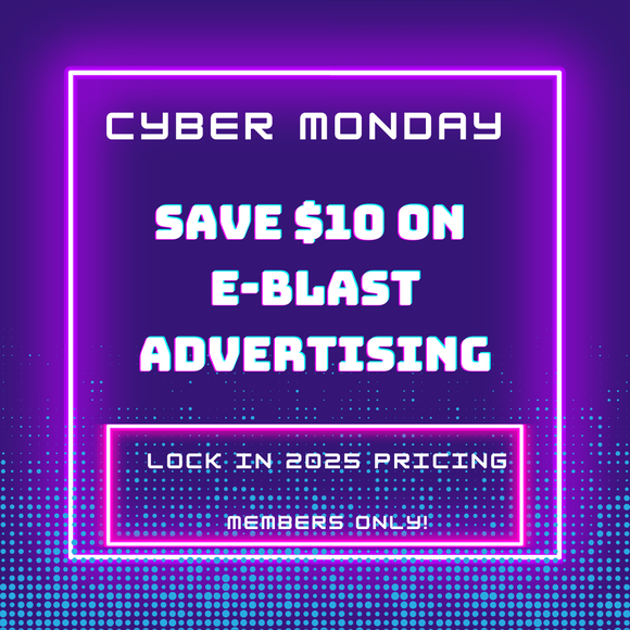 Save $10 on Member E-blast Advertising