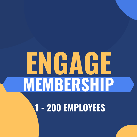 Engage Member - Even More Benefits! (1-200 employees)