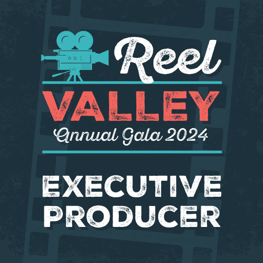 Reel Valley Gala - Executive Producer