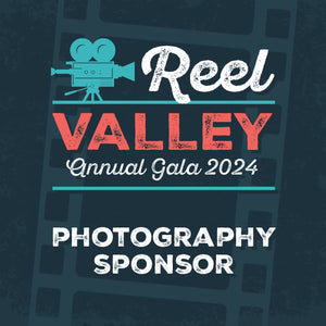 Reel Valley Gala - Photography Sponsor (Limit 2)