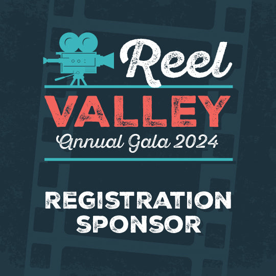 Reel Valley Gala - Registration Sponsor