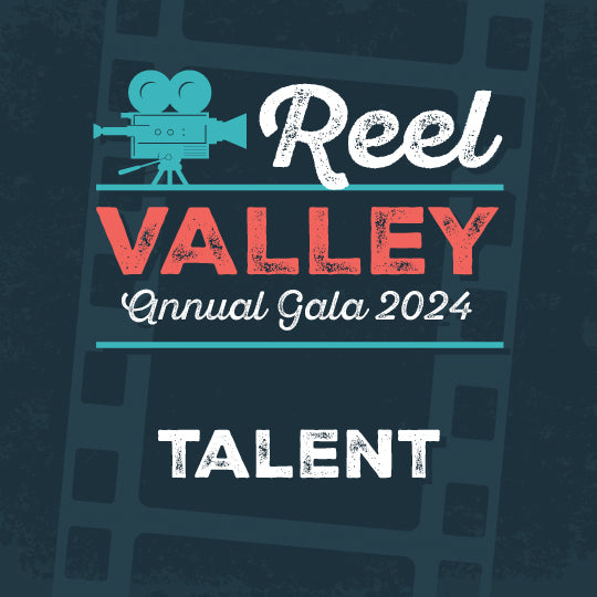 Reel Valley Gala - Talent Sponsor